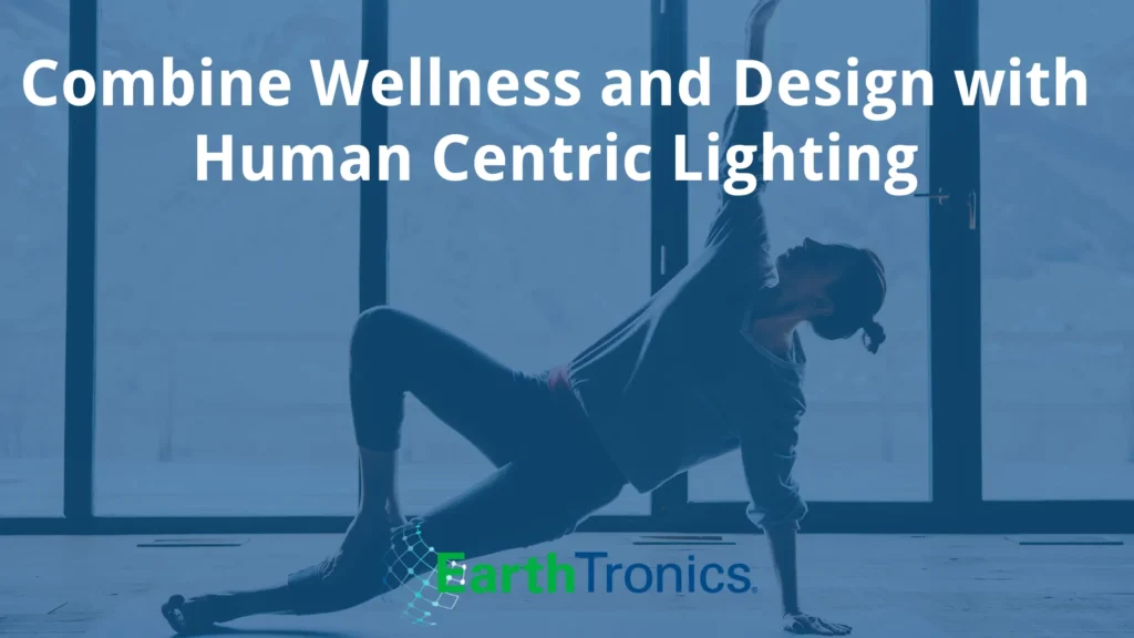 Human Centric Lighting