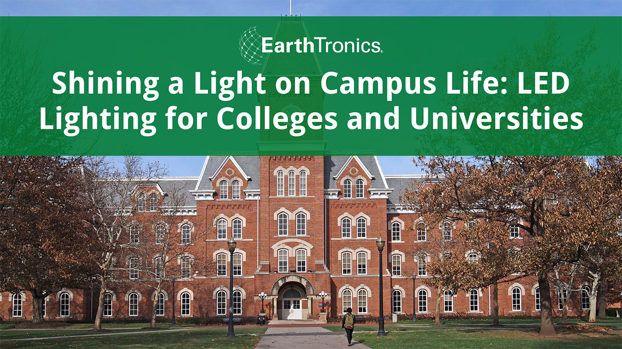 LED lighting for colleges and universities